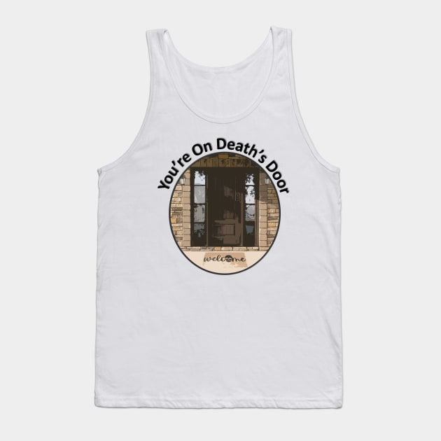 Death’s Door Tank Top by dndcarter